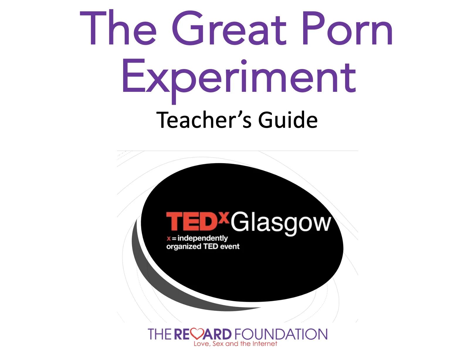 The Great Porn Experiment - The Reward Foundation