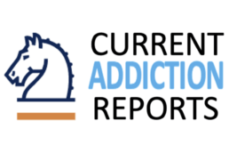 Current Addiction Reports